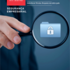 Newsletter #18: Segurança empresarial- proteger o presente, preparar o futuro